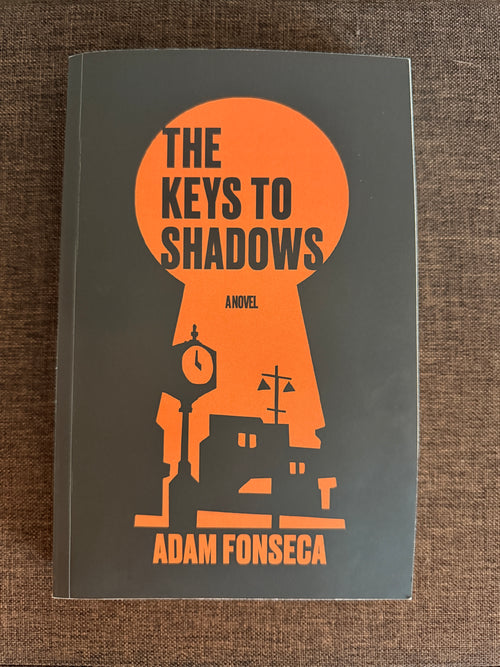The Keys to Shadows | A Supernatural Horror Novel by Adam Fonseca